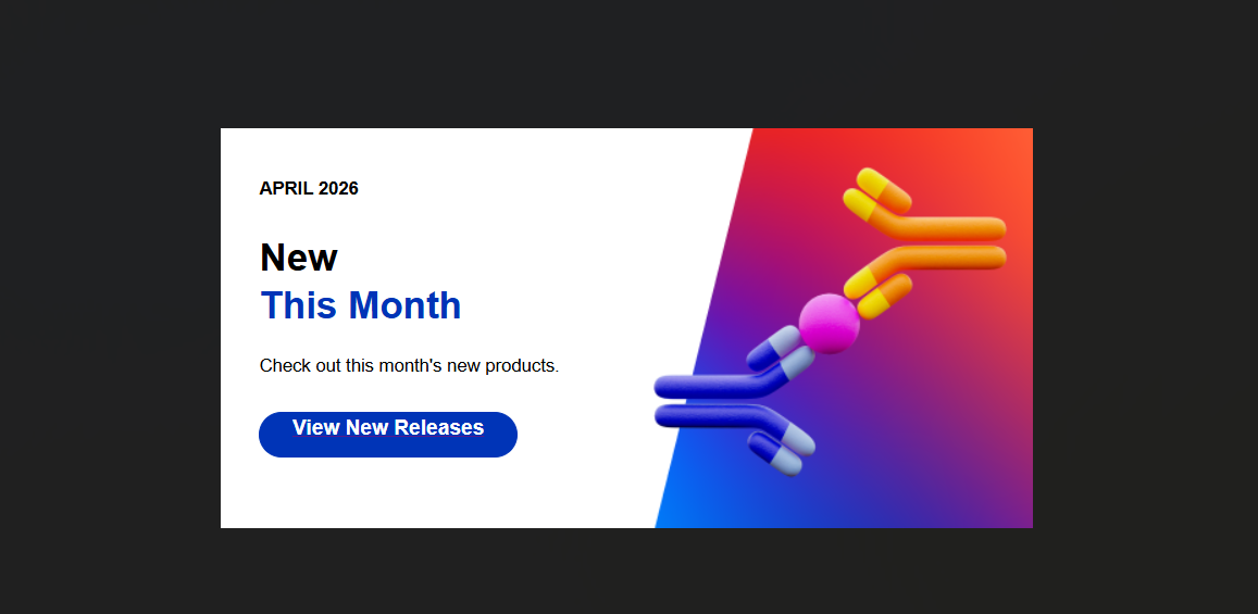 What’s new this month? Discover the latest immunoassay products.
